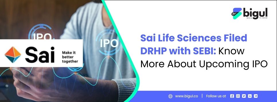 Sai Life Sciences Filed DRHP